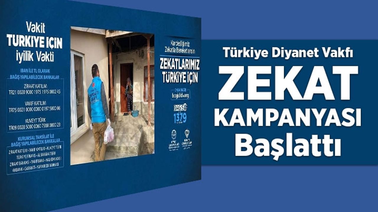Türkiye Diyanet Vakfı zekat kampanyası başlattı