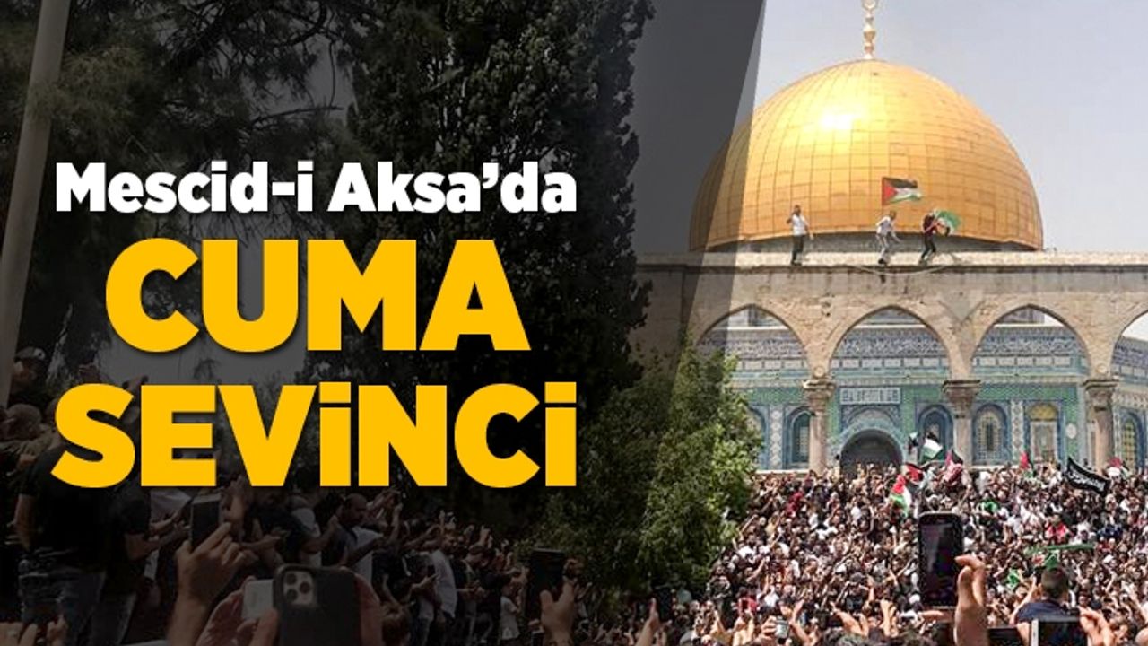 Mescid-i Aksa'da Cuma sevinci