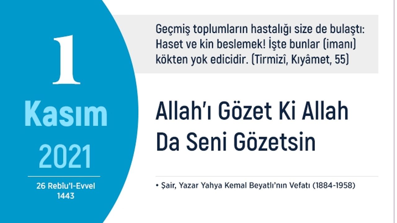 Allah'ı gözet ki Allah da seni gözetsin