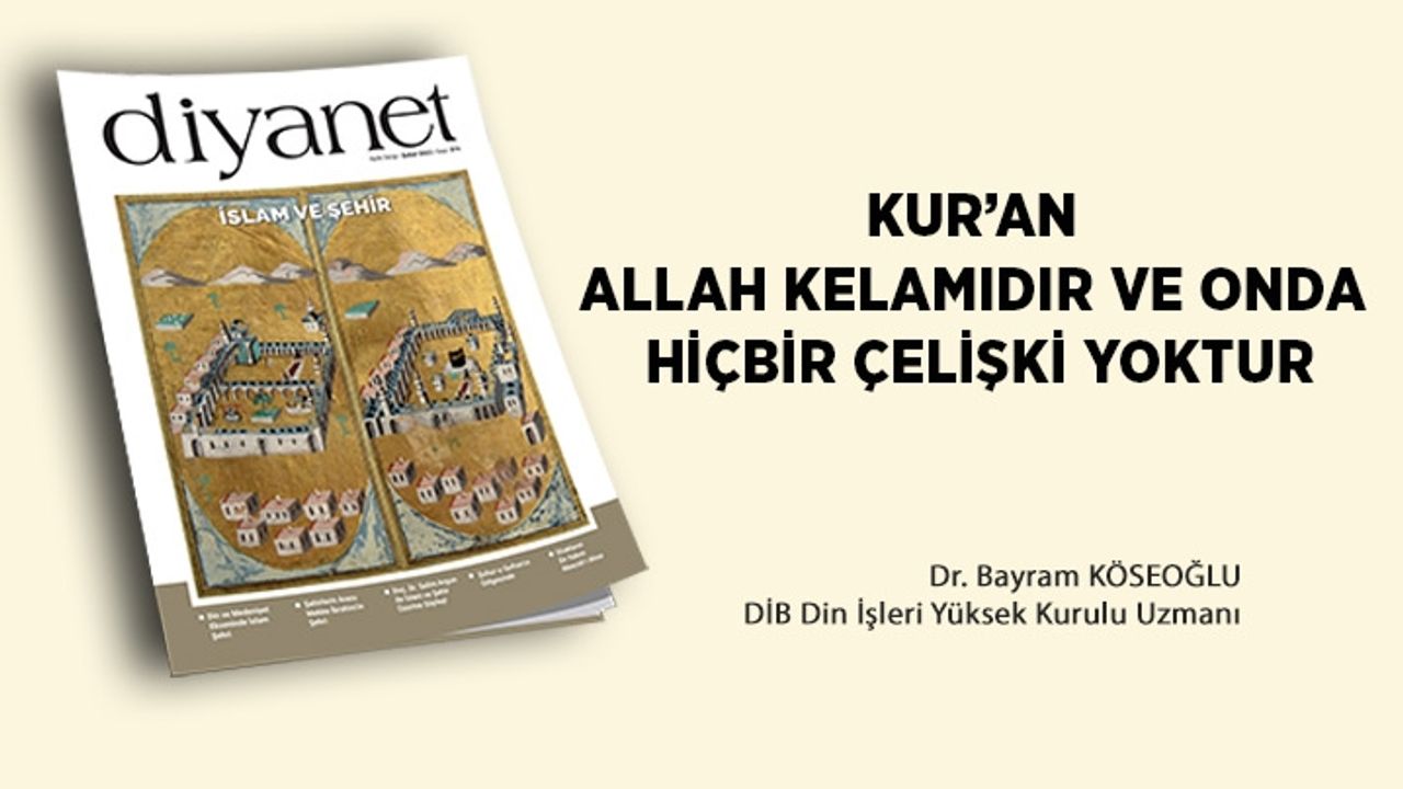 Kur’an Allah Kelamıdır ve Onda Hiçbir Çelişki Yoktur