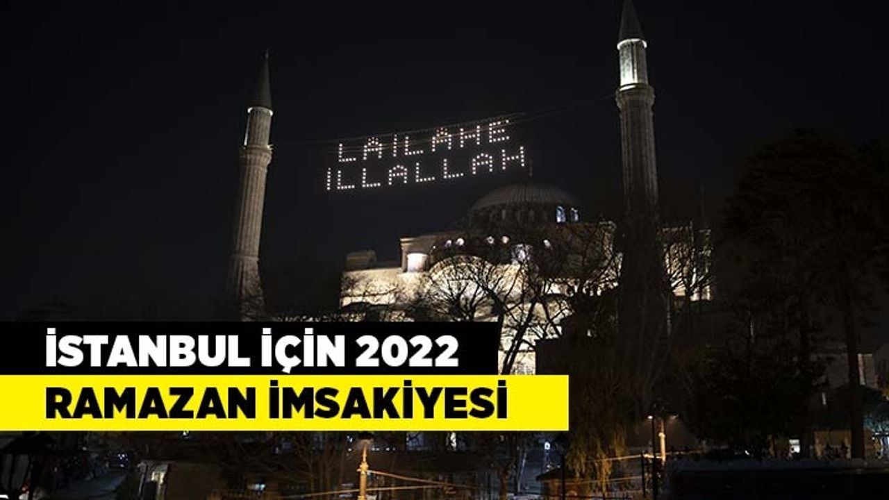 İstanbul için 2022 yılı Ramazan İmsakiyesi