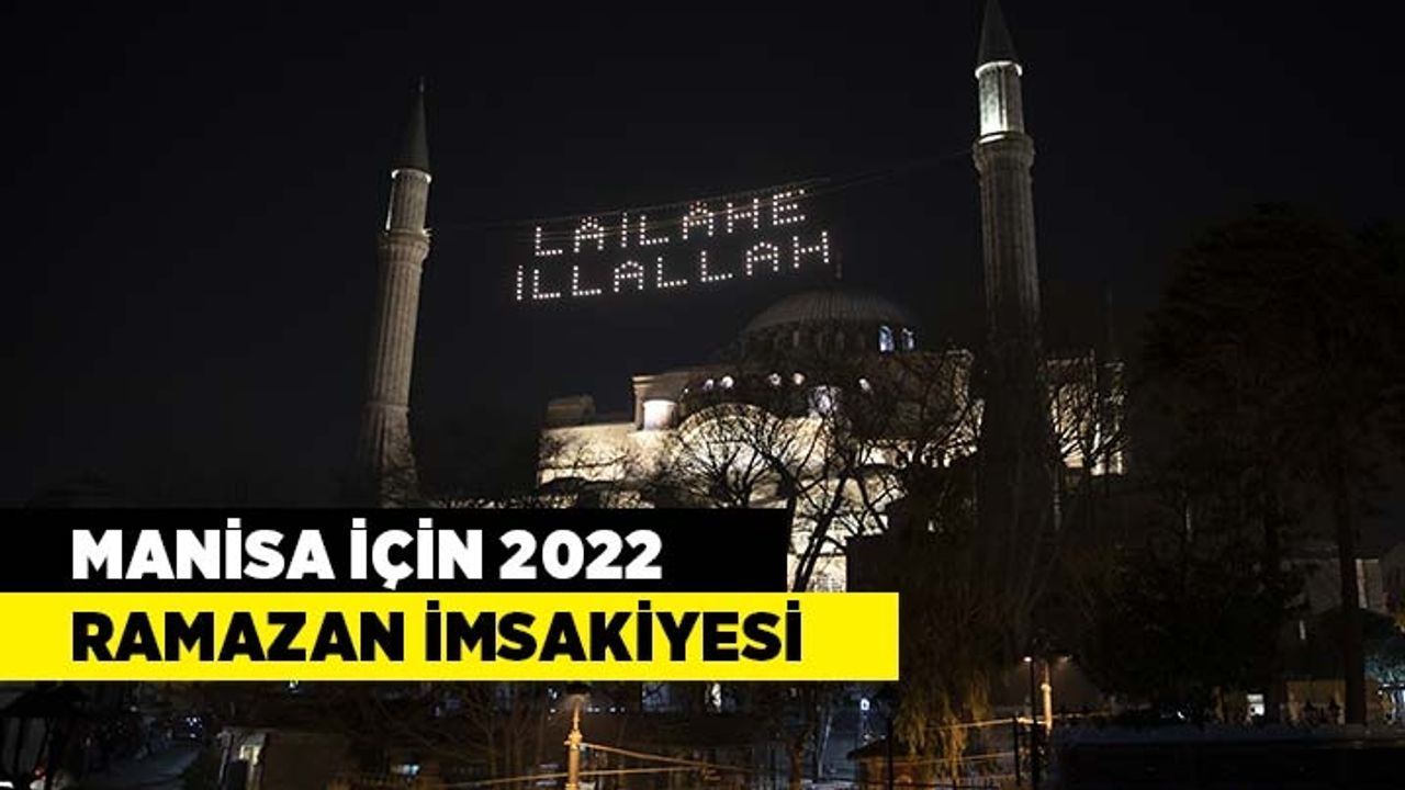 Manisa için 2022 yılı Ramazan İmsakiyesi