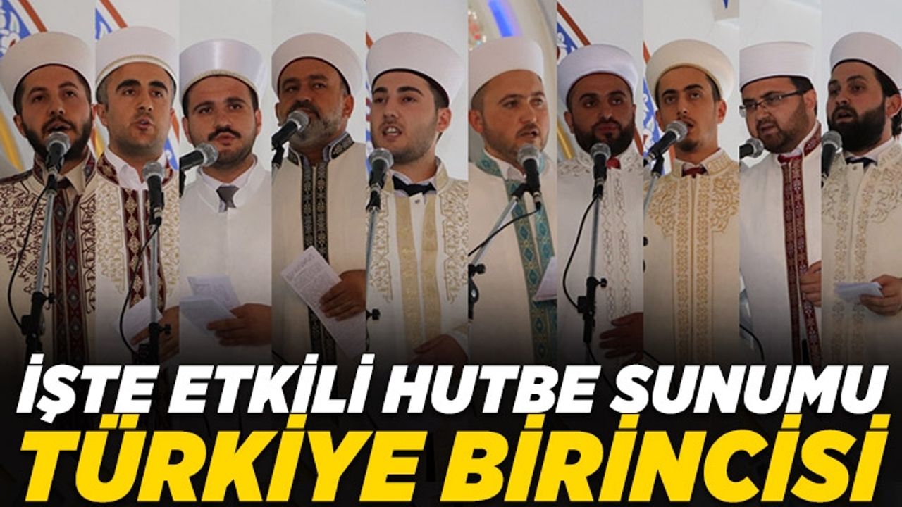Etkili Hutbe Sunumu (2022) Türkiye Birincisi belli oldu