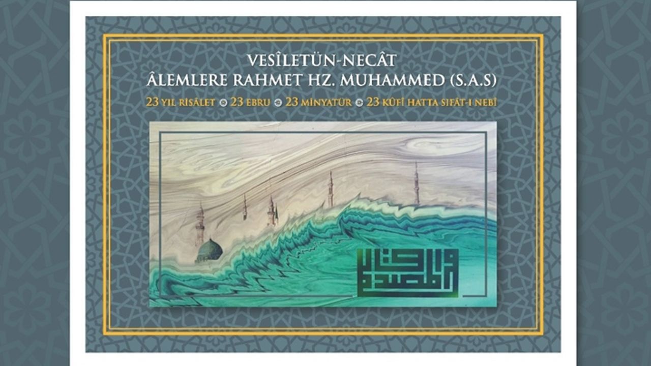 Diyanet'ten Mevlid-i Nebi Haftası'na özel "Vesiletün-Necat Gelenekli Sanatlar Sergisi"