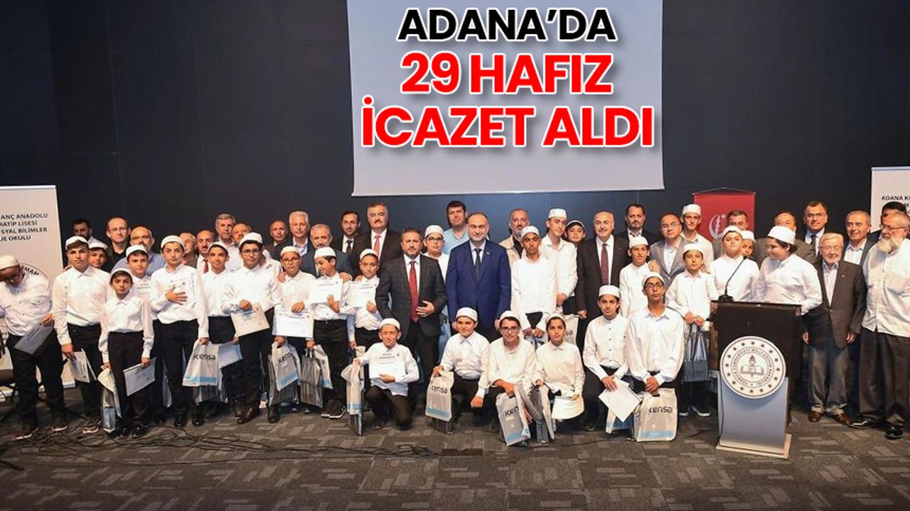 Adana’da 29 hafız icazet aldı