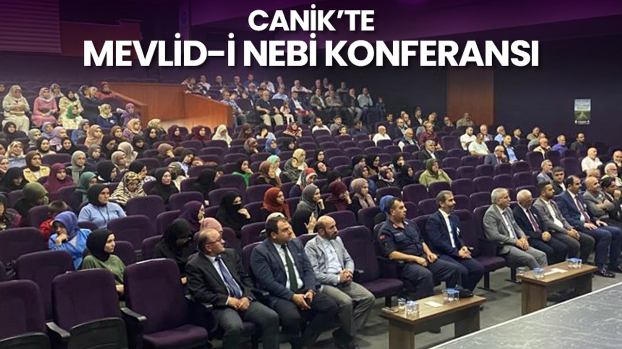 Canik’te Mevlid-i Nebi konferansı