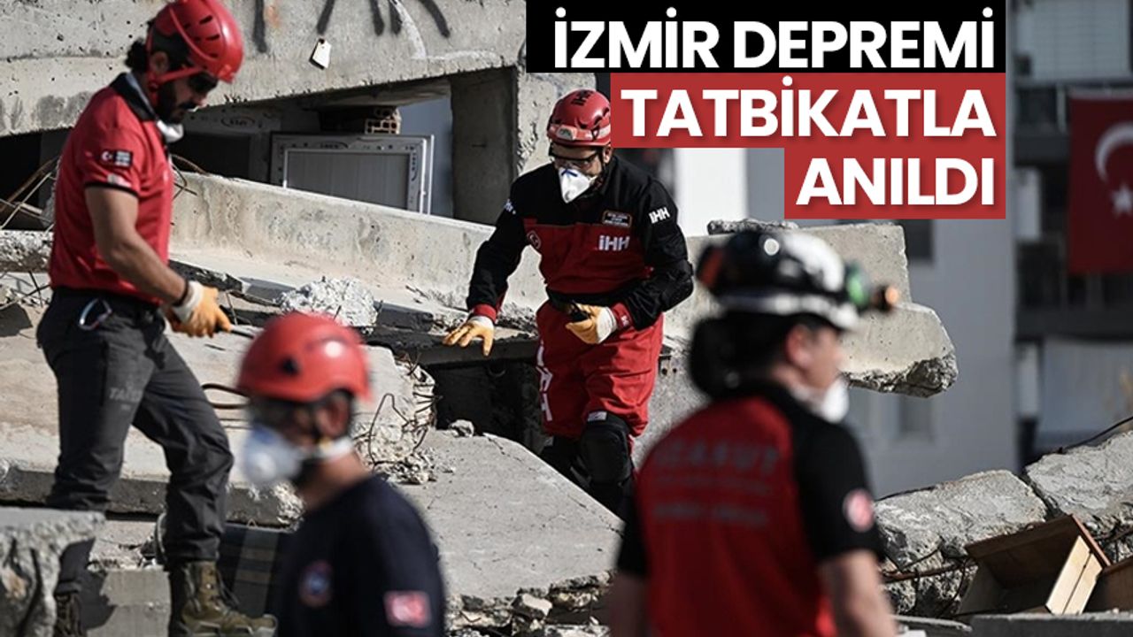 İzmir depremi tatbikatla anıldı