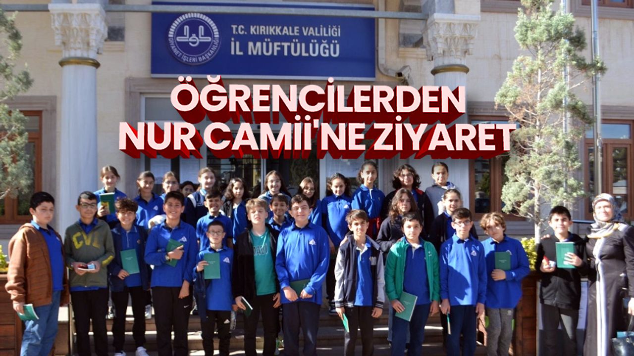 Öğrencilerden Nur Camii'ne ziyaret