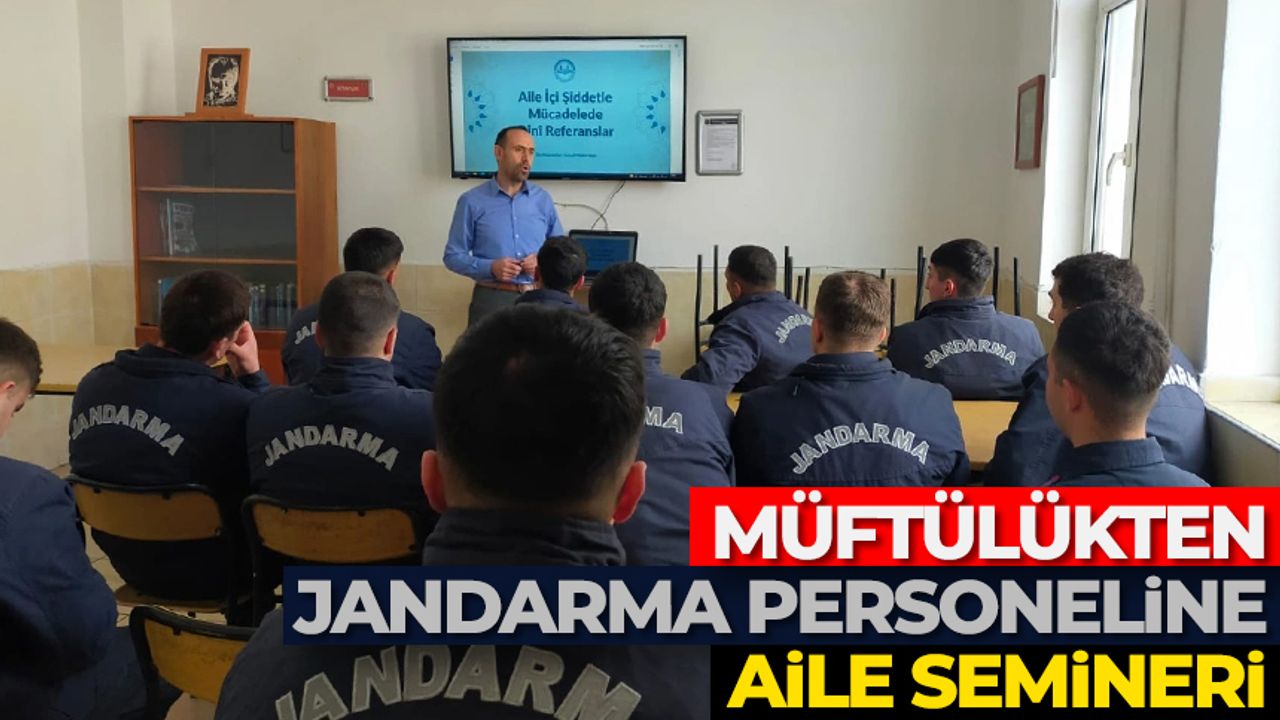 Müftülükten Jandarma personeline aile semineri