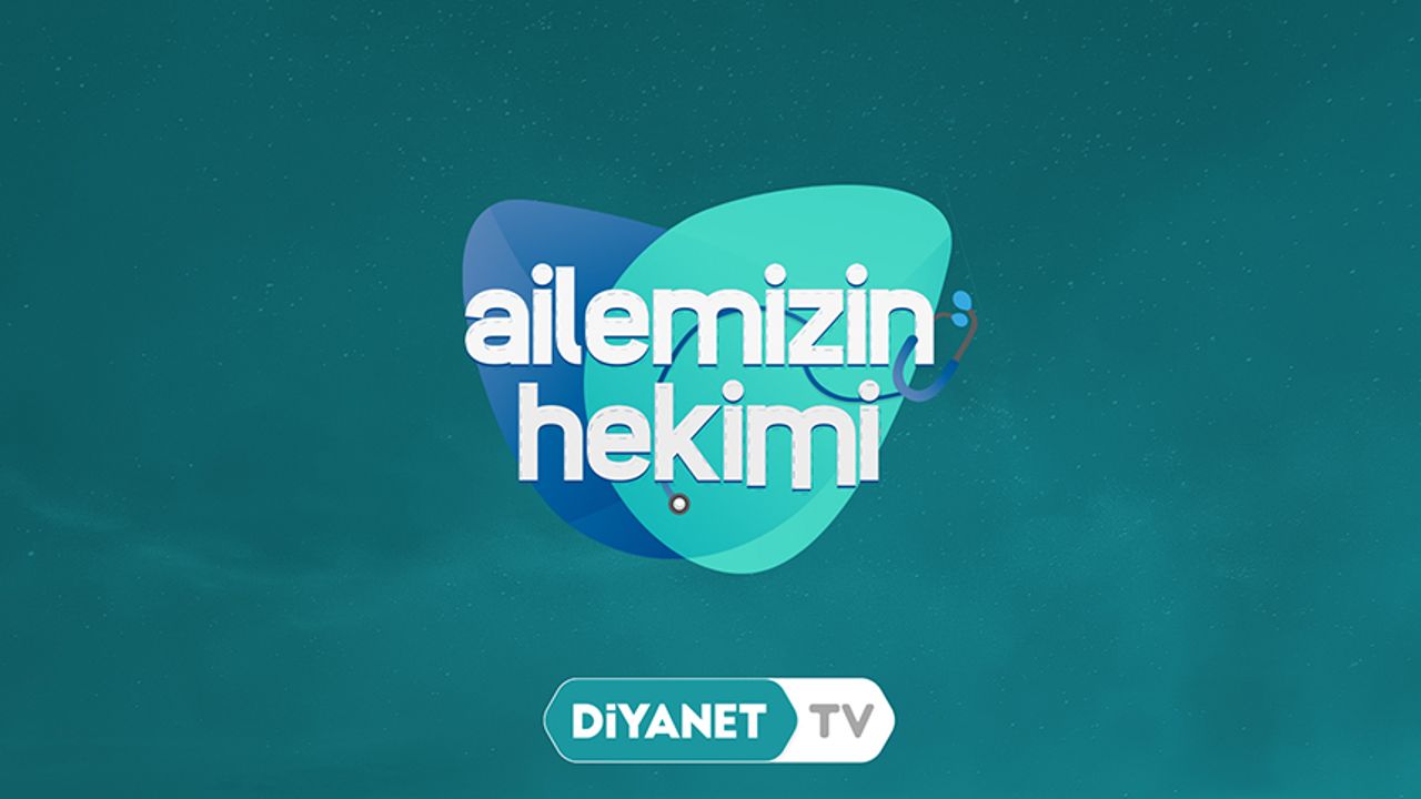 Ailemizin Hekimi’nde çocuk hastalıkları ele alındı