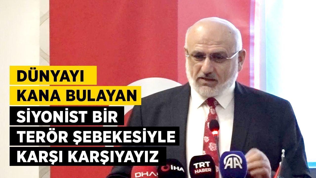 Şahin: Dünyayı kana bulayan siyonist bir şebekeyle karşı karşıyayız