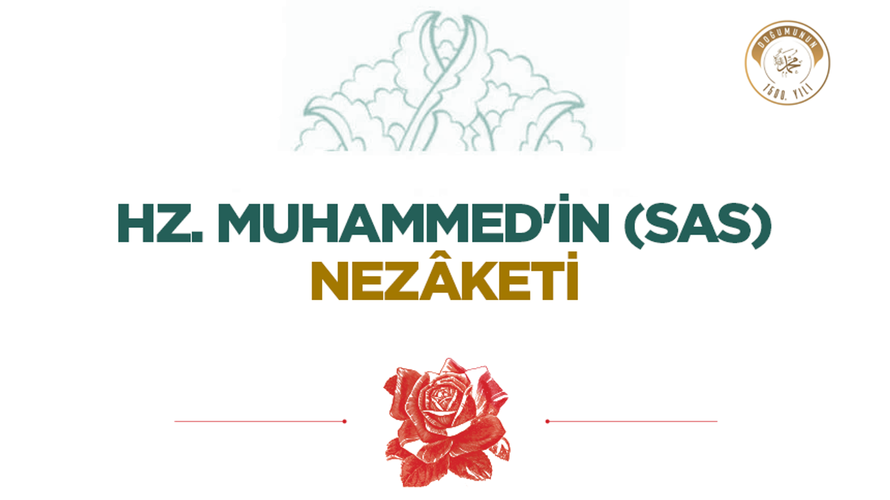Hz. Muhammed’in (sas) Nezaketi