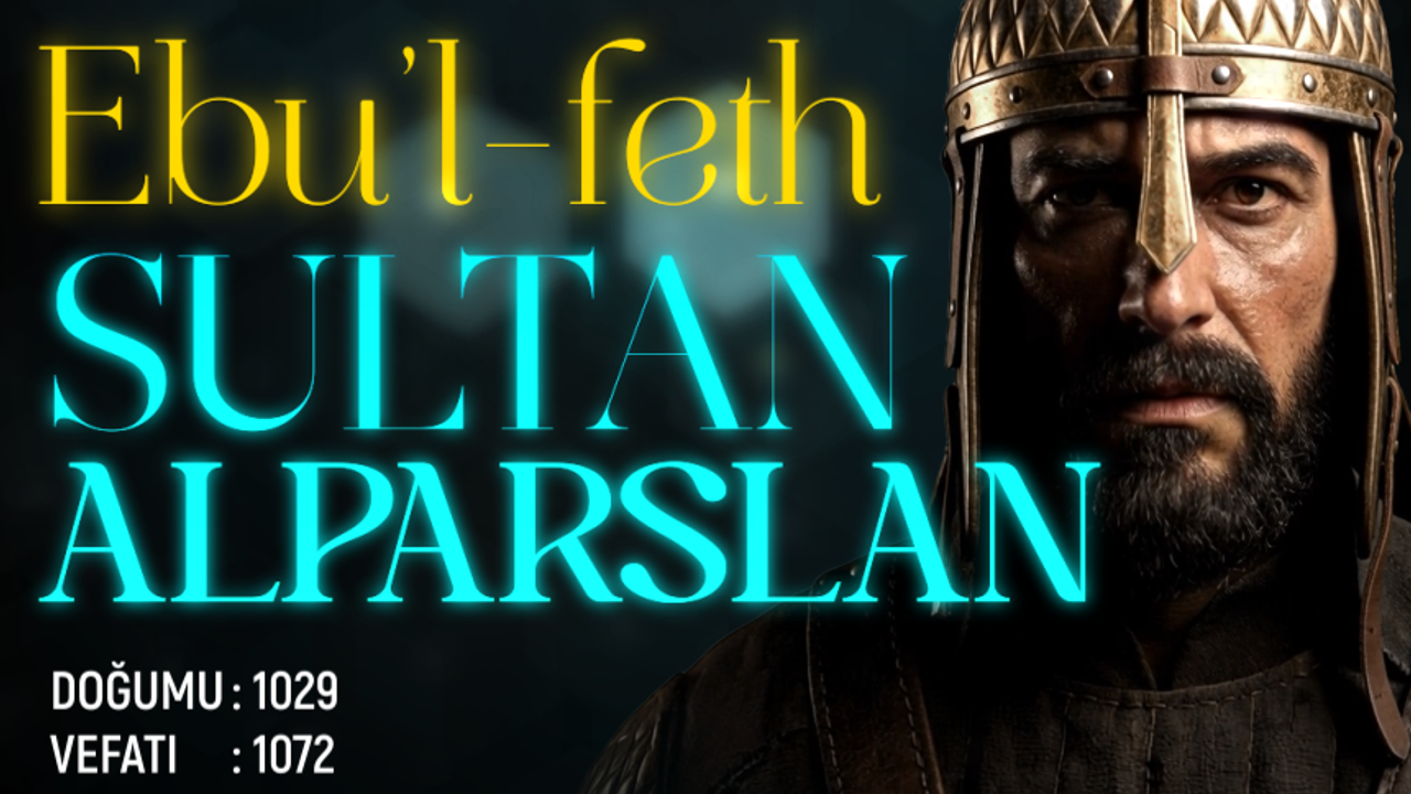 Ebu’l Feth: Sultan Alparslan