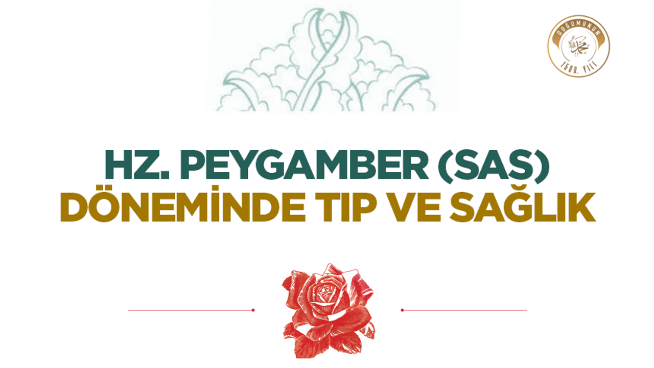 Hz. Peygamber (sas) Döneminde Tıp ve Sağlık