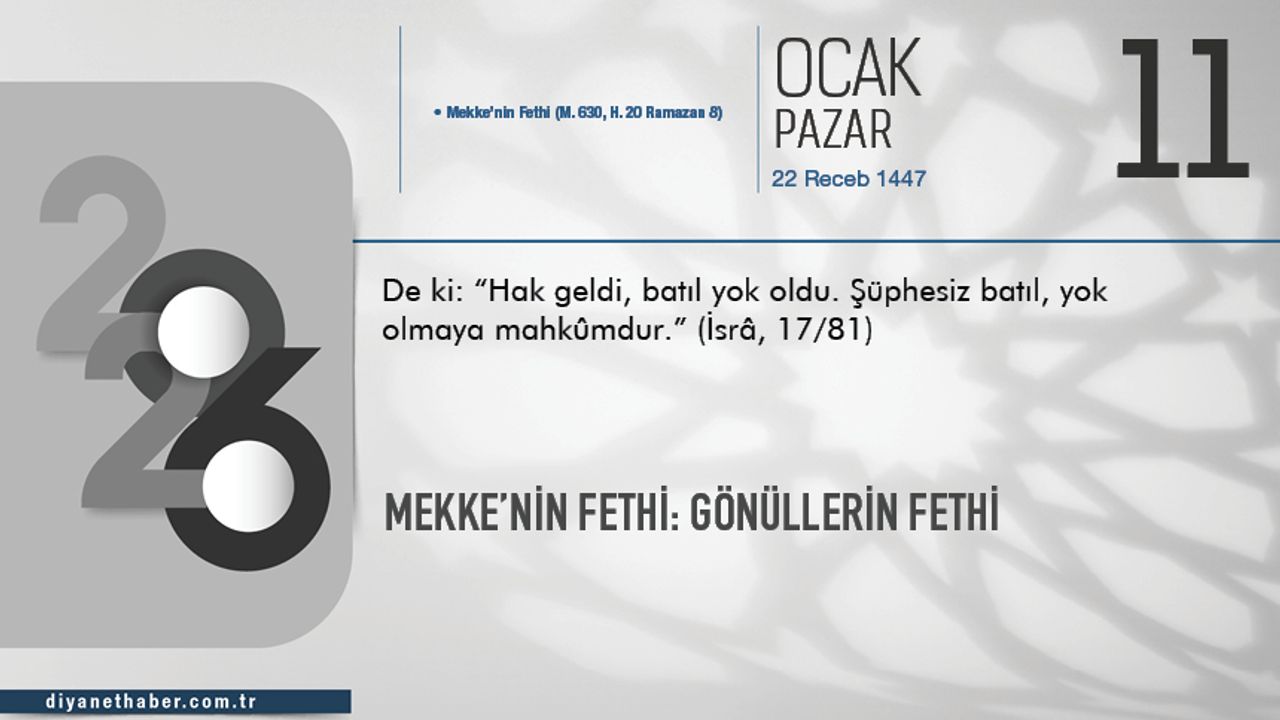 Mekke’nin Fethi: Gönüllerin Fethi