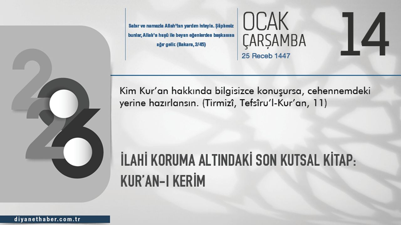 İlahi Koruma Altındaki Son Kutsal Kitap: Kur’an-ı Kerim