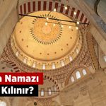 Cuma namazı kaç rekattır ve nasıl kılınır?