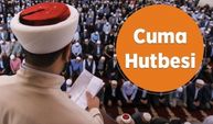 Cuma Hutbesi - 10 Ocak 2020