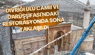 Divriği Ulu Camii ve Darüşşifası'ndaki restorasyonda sona yaklaşıldı
