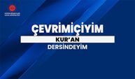 Çevrim İçiyim Kur’an Dersindeyim