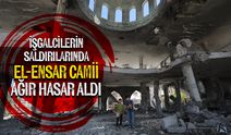 İşgalcilerin saldırılarında El-Ensar Camii ağır hasar aldı