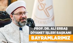 Bayramlarımız - Prof. Dr. Ali Erbaş