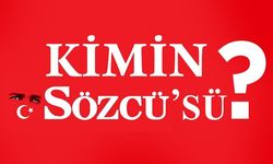 Sözcü Gazetesi kimin sözcülüğünü yapıyor?