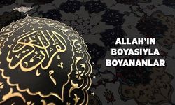 Allah'ın boyasıyla boyananlar