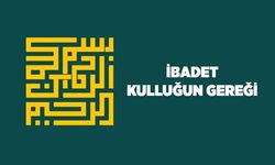 İbadet: Kulluğun Gereği