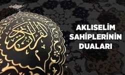 Aklıselim Sahiplerinin Duaları