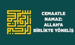 Cemaatle Namaz: Allah'a Birlikte Yöneliş