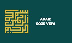 Adak: Söze Vefa