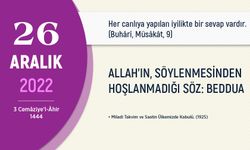 Allah'ın, söylenmesinden hoşlanmadığı söz: Beddua