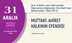 Muttaki: Ahiret halkının efendisi