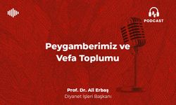 Peygamberimiz ve Vefa Toplumu - Prof. Dr. Ali Erbaş