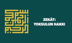 Zekat: Yoksulun Hakkı