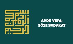 Ahde Vefa: Söze Sadakat