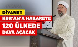 Diyanet, Kur'an'a hakarete 120 ülkede dava açacak