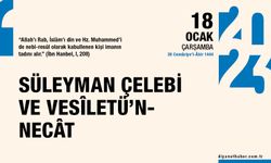 Süleyman Çelebi ve Vesiletü'n-Necat