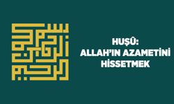 Huşu: Allah'ın (cc) Azametini Hissetmek