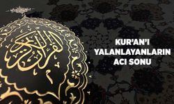 Kur'an'ı Yalanlayanların Acı Sonu