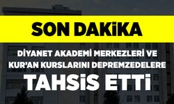 Diyanet Akademi merkezleri ve Kur'an kursları depremzedelere tahsis edildi