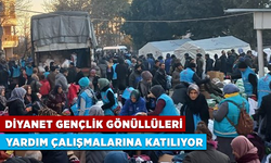 Diyanet gençlik gönüllüleri depremzedelere yönelik yardımlara katılıyor