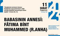 Babasının annesi: Fâtıma bin Muhammed (r.anha)