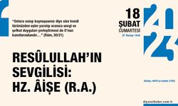 Resulullah'ın sevgilisi: Hz. Aişe (r.anha)