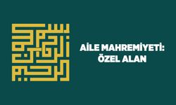 Aile Mahremiyeti: Özel Alan