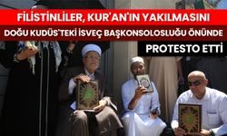 Filistinliler, Kur'an'ın yakılmasını Doğu Kudüs'teki İsveç Başkonsolosluğu önünde protesto etti