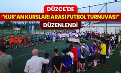 Düzce'de “Kur’an Kursları Arası Futbol Turnuvası” düzenlendi