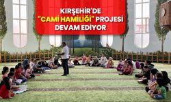Kırşehir'de "Cami Hamiliği" projesi devam ediyor