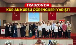 Trabzon'da Kur'an kursu öğrencileri yarıştı